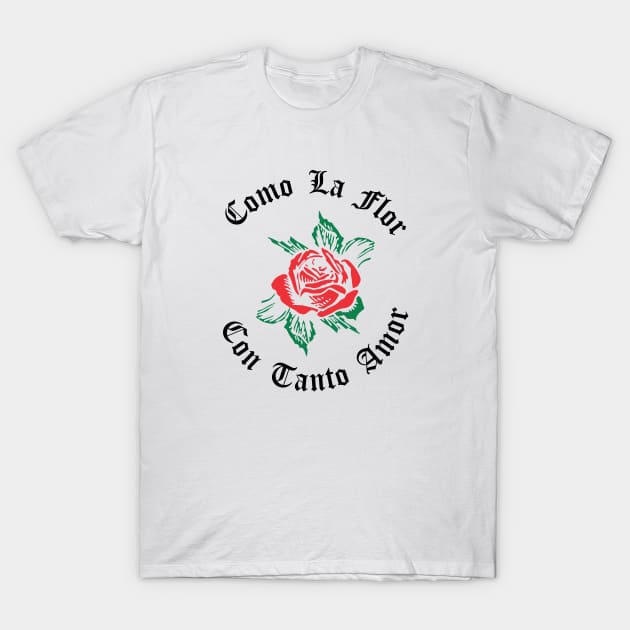 Como La Flor Selena Mexican Spanish Womans Cumbia TexMex Con Tanto Amor Cantante Musica T-Shirt by Shirtsurf